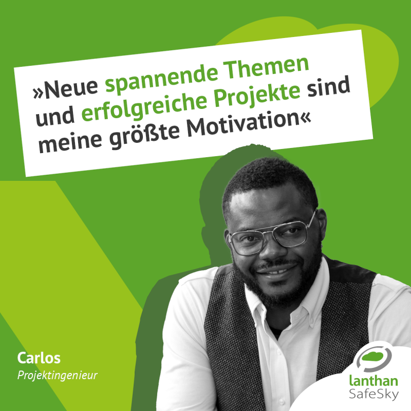 "Neue spannende Themen und erfolgreiche Projekte sind meine größte Motivation" - Carlos